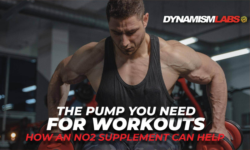 The Pump That You Need for Workouts - How an No2 Supplement Can Help